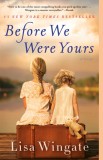 Before We Were Yours, 2017
