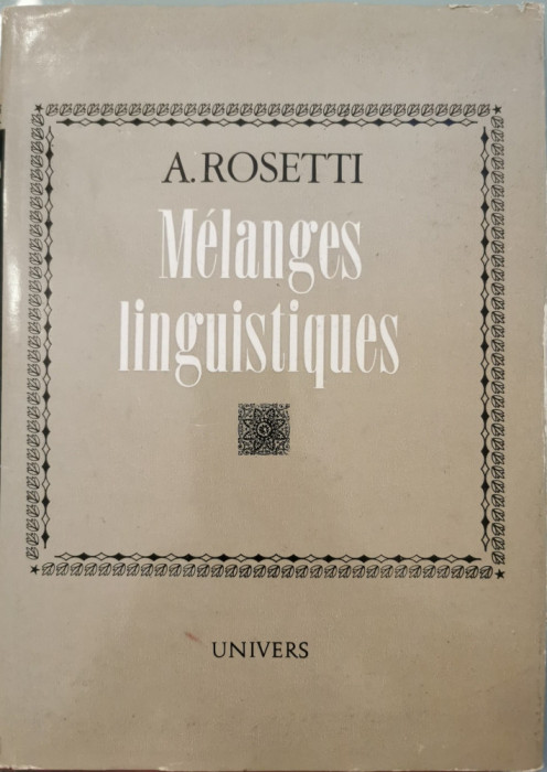 Melanges linguistiques - A. Rosetti