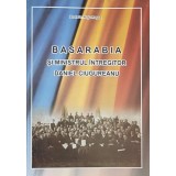 BASARABIA SI MINISTRUL INTREGITOR DANIEL CIUGUREANU-NUTU ROSCA-243684