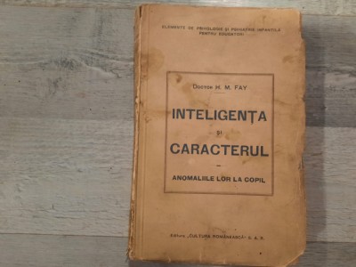 Inteligenta si caracterul.Anomaliile lor la copil de H.M.Fay foto
