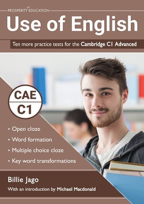 Use of English: Ten more practice tests for the Cambridge C1 Advanced foto