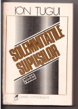 Solemnitatile Supusilor - Ion Tugui, Cartea Romaneasca 1980, Roman, 462 pagini