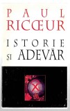 Istorie si adevar - Paul Ricceur, Ed. C.E.U. Press, 1996