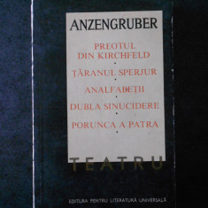 LUDWIG ANZENGRUBER - TEATRU POPULAR (1968, contine 5 piese de teatru)