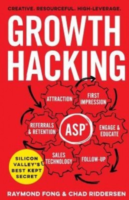 Growth Hacking: Silicon Valley&amp;#039;s Best Kept Secret foto