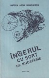 Mircea Horia Simionescu - Ingerul cu sort de bucatarie