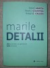 Marile detalii - Steve Martin, Goldstein, Cualdini - Dezvoltare personala, Business, Familie - Editura Publica 2015 - Coperta Brosata
