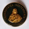 DIMITRIE CANTEMIR Domn al Moldovei - Universitatea Independenta, insigna rara