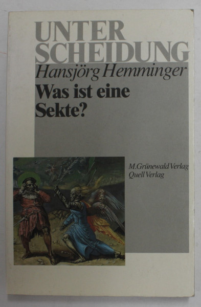 WAS IST EINE SEKTE ? - ERKENNEN , VERSTEHEN , KRITIK von HANSJORG HEMMINGER , 1995