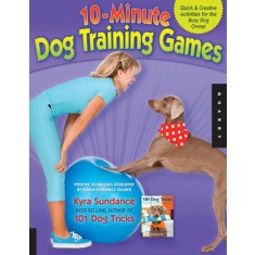Kyra Sundance - 10-Minute Dog Training Games