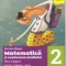 Matematica si explorarea mediului. Noua culegere pentru clasa a II-a. Exercitii, probleme, jocuri