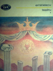 Eminescu - Teatru Vol. I &amp;quot;2352&amp;quot; foto