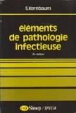 Elements de pathologie infectieuse