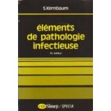 Elements de pathologie infectieuse