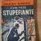 STUPEFIANTE de JOHN PIERS &ndash; (Colectia DETECTIV) - interbelica