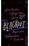Blackout - Angie Thomas, Ashley Woodfolk, Nicola Yoon, Tiffany D. Jackson, Dhonielle Clayton, Nic Stone