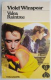 Valea Raintree - Violet Winspear - Roman de Dragoste