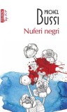 Roman Nuferi Negri Michel Bussi Paperback brosat Polirom Carti Beletristica