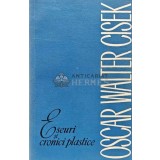 Eseuri si cronici plastice - 1967 - Oscar Walter Cisek (XD149)