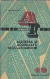 Regulatoare: Alegerea si Acordarea - Cartea Tehnica 1975