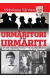 Urmaritori si urmariti - Sorin Rosca Stanescu