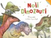 Noii dinozauri - O lume uitată - Capucine Mazille, Eric Mathivet, Nemira
