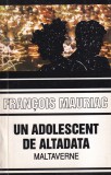 Francois Mauriac - Un adolescent de altadata. Maltaverne (1993), Vivaldi