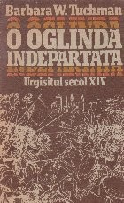 O oglinda indepartata - urgisitul secolului XIV (2 volume) foto