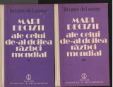 C10718 - MARI DECIZII ALE CELUI DE-AL DOILEA RAZBOI MONDIAL - JACQUES de LAUNAY, VOL.1 SI 2