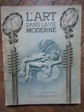 L`Art dans la vie moderne, P. D`Uckerman, Flammarion, Paris c. 1939