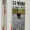 LA VIE QUOTIDIENE A LA MECQUE , DE MAHOMET A NOS JOURS par SLIMANE ZEGHIDOUR , 1989
