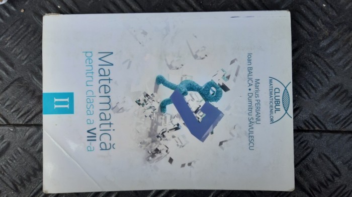 MATEMATICA CLASA A VII A PERIANU SAVULESCU BALICA