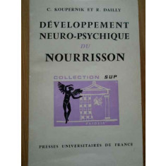 Developpement Neuro-psychique Du Nourrisson - C. Koupernik R. Dailly ,282573