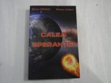 CALEA SPERANTEI - PAVEL CORUT