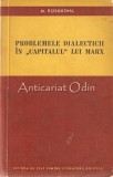 Problemele Dialecticii In Capitalul Lui Marx - M. Rosenthal