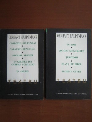 Gerhart Hauptmann - Teatru ( 2 vol. ) foto