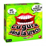 Cu Gura pana la Urechi, pentru copii mari