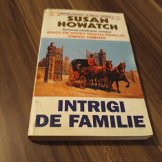 SUSAN HOWATCH-INTRIGI DE FAMILIE