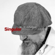 Singular. Lamentari, observatii, studii, poezii si alte texte - AG Weinberger