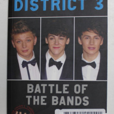 DISTRICT 3 - UNION J by TINA CAMPANELLA , BATTLE OF THE BANDS , 2013, TIPARITA FATA - VERSO *