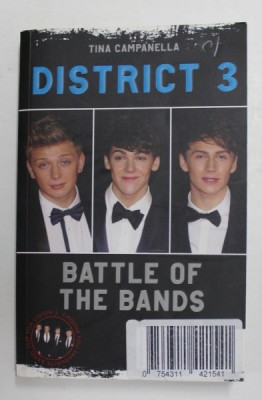 DISTRICT 3 - UNION J by TINA CAMPANELLA , BATTLE OF THE BANDS , 2013, TIPARITA FATA - VERSO * foto