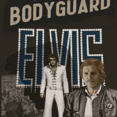 The King's Bodyguard - A Martial Arts Legend Meets the King of Rock 'n Roll (hardback)