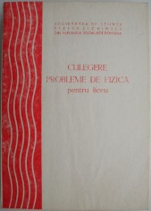Culegere de probleme de fizica pentru liceu (lipsa pagina de garda si pagina de titlu)