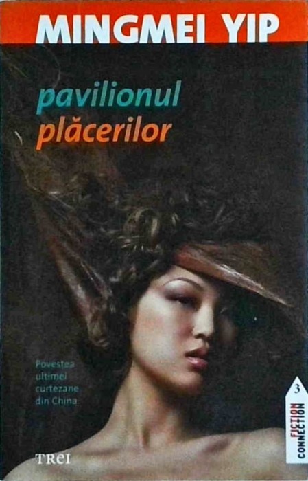 Mingmei Yip - Pavilionul placerilor