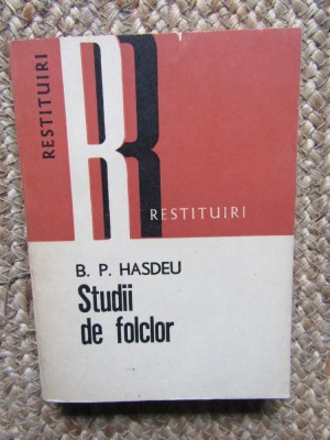 Studii de folclor - B.P. Hasdeu foto
