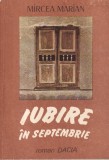 Mircea Marian - Iubire in Septembrie, Dacia