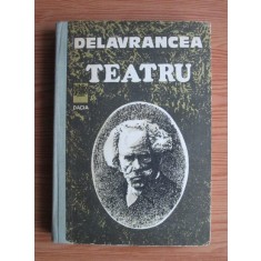 Barbu Stefanescu Delavrancea - Teatru (1982, editie cartonata)