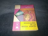 THEODOR CONSTANTIN - MAGDALENA DE LA MIEZUL NOPTII