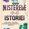 Misterele istoriei. Adevarul despre miturile din trecutul nostru &ndash; Graeme Donald