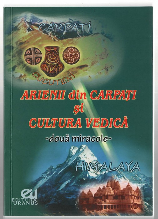 Arienii din Carpati si cultura vedica - ed. bilingva engl-rom, Ed. Uranus, 2024